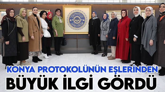 Karatay Belediyesi'nin sergisi Konya protokolünün eşlerinden büyük ilgi gördü