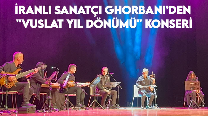 İranlı sanatçı Ghorbani'den Konya'da "Vuslat Yıl Dönümü" konseri