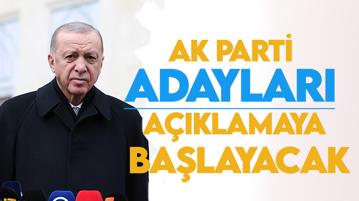 Cumhurbaşkanı Erdoğan'dan adaylarla ilgili açıklama