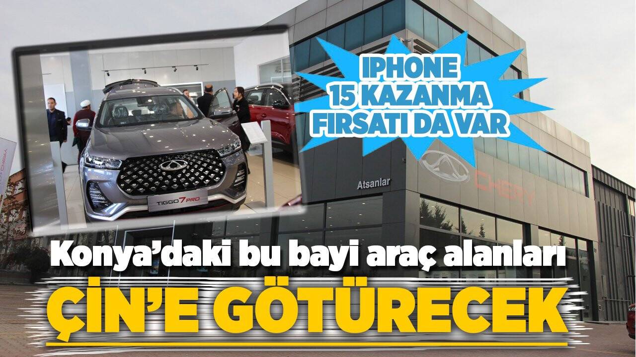 Atsanlar Chery'den Çin'e götüren kampanya!