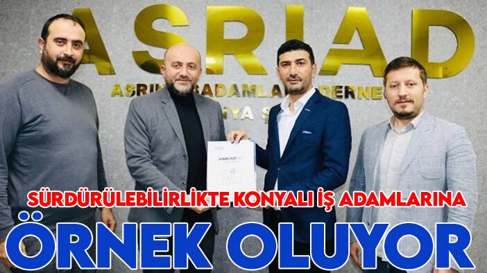 ASRİAD Konya Şubesi  sürdürülebilirlikte  Konyalı iş adamlarına örnek oluyor