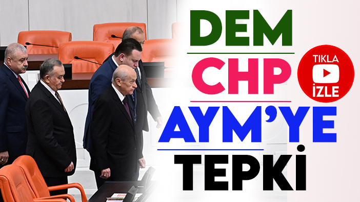 Devlet Bahçeli’den DEM, CHP ve AYM'ye tepki:Genel Kurulu terketti!