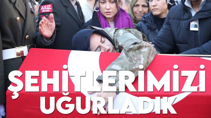 Türkiye şehitlerini uğurladı