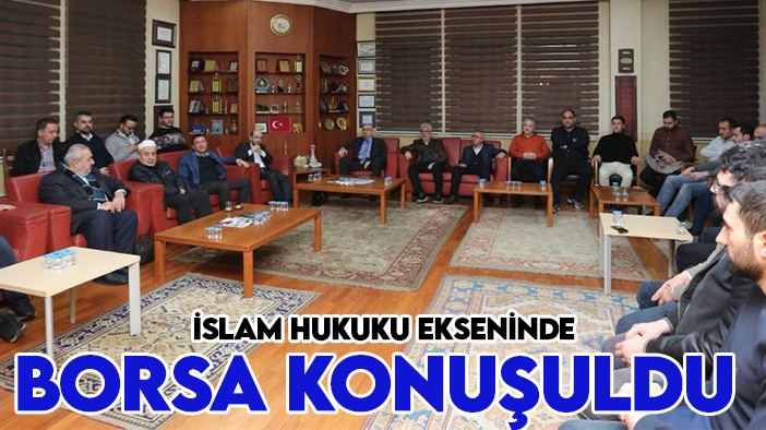 İslam Hukuku Ekseninde Borsa MÜSİAD'da konuşuldu