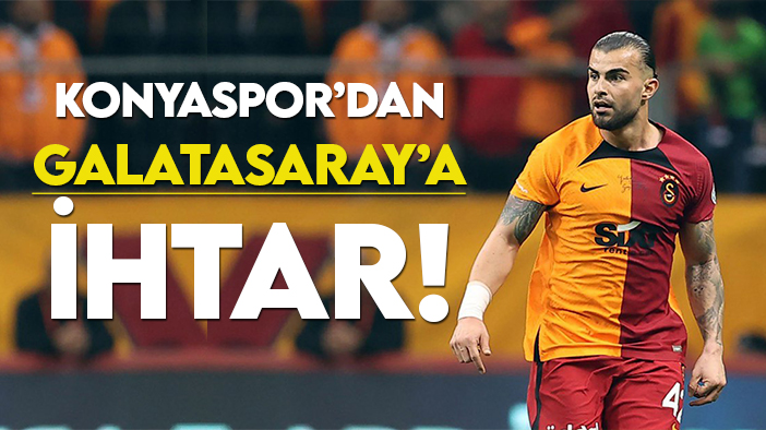 Konyaspor, Galatasaray'a ihtar çekti!