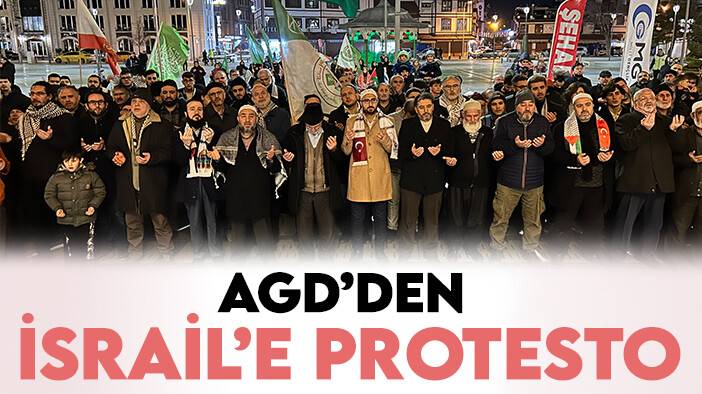 AGD’den İsrail’e protesto