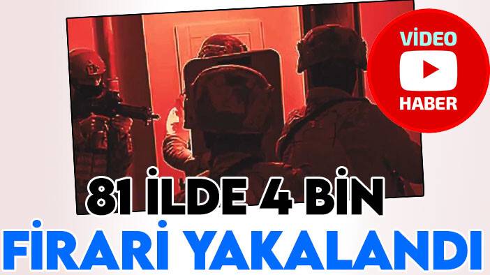 Bakan Yerlikaya duyurdu! 81 ilde 4 bin firari yakalandı