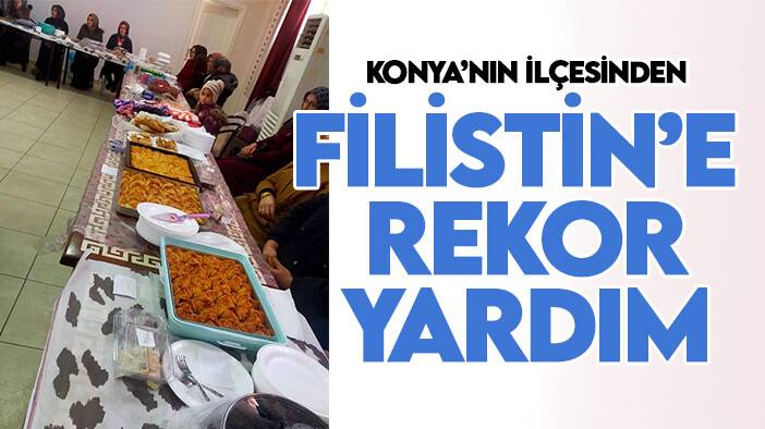 Konya'nın ilçesinden Filistin'e rekor yardım