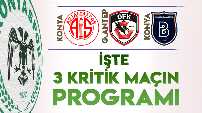 Konyaspor için hayli önemli 3 önemli maçın programı belli oldu