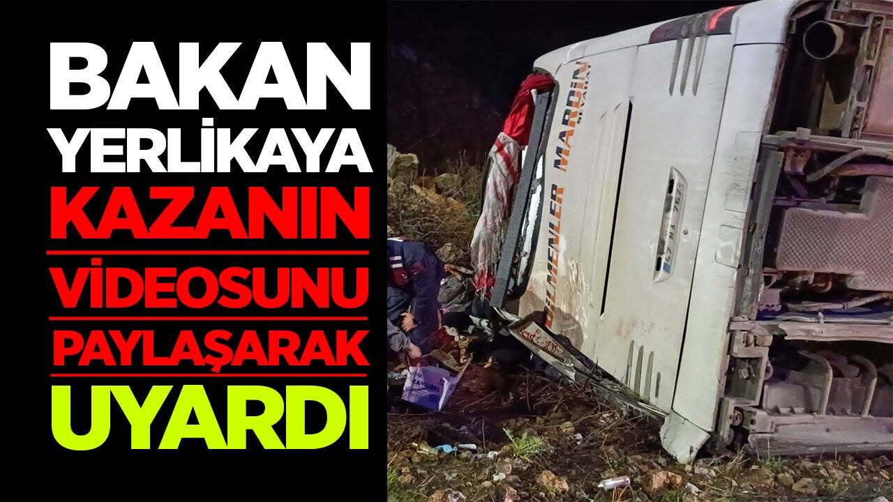 Bakan Yerlikaya, kazanın videosunu paylaşarak uyardı