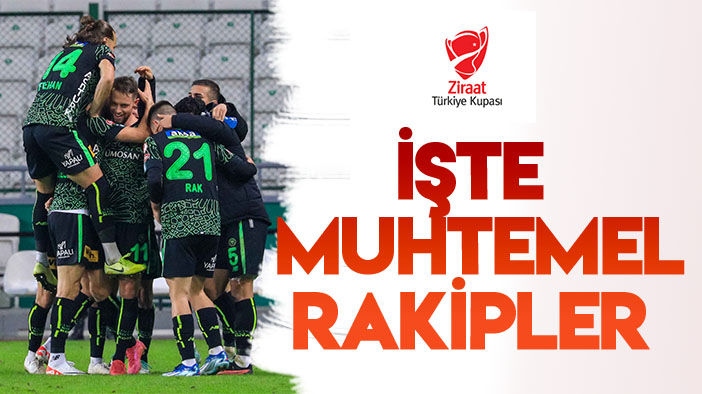Kura pazartesi: Konyaspor'un ZTK son 16 turunda muhtemel rakipleri