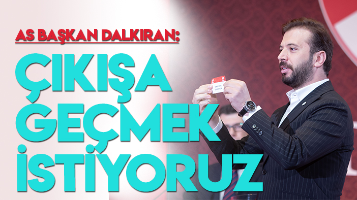 Konyaspor As Başkanı Oktay Dalkıran: Çıkışa geçmek istiyoruz