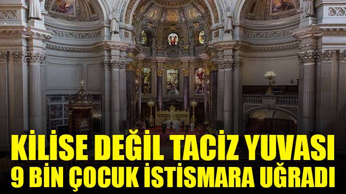 Kilisede 9 binden fazla genç ve çocuk istismara uğradı