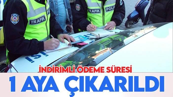 Resmi Gazete'de yayımlandı: İndirimli ödeme süresi 1 aya çıkarıldı