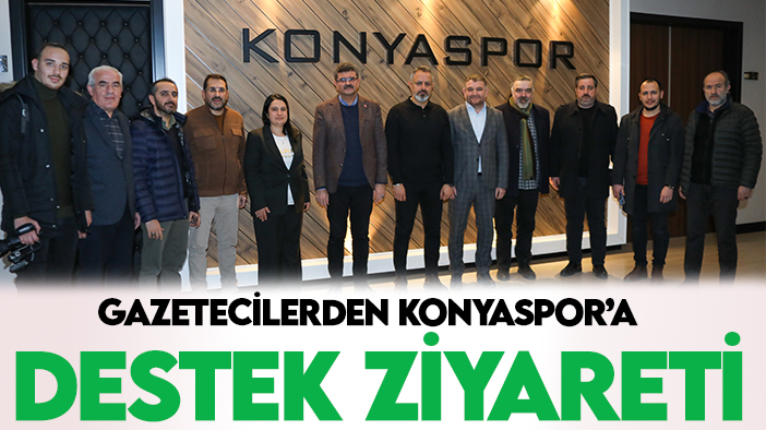 Gazetecilerden Konyaspor’a destek ziyareti