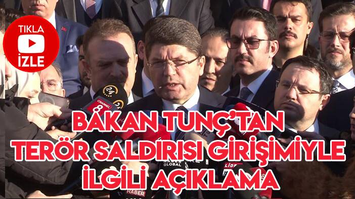 Adalet Bakanı Yılmaz Tunç'tan Çağlayan Adliyesi'ndeki terör saldırısı girişimi ile ilgili açıklama