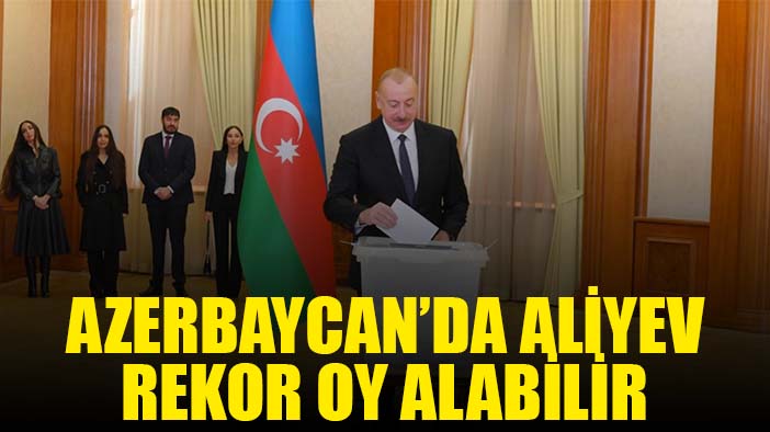 Azerbaycan'da Aliyev rüzgarı esiyor