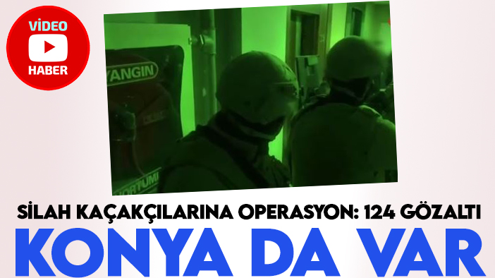 Konya'nın da olduğu 74  ilde "Mercek-11" operasyonu: Bin 124 gözaltı