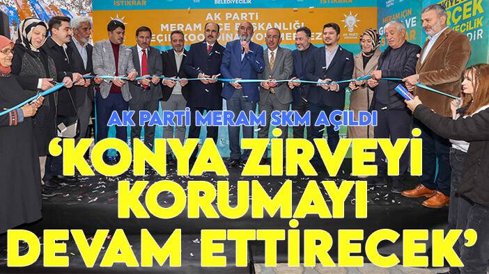 AK Parti Meram SKM açıldı
