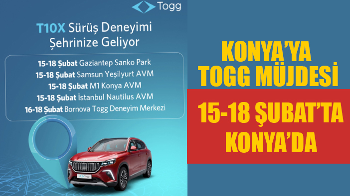 TOGG'dan Konya'ya test müjdesi