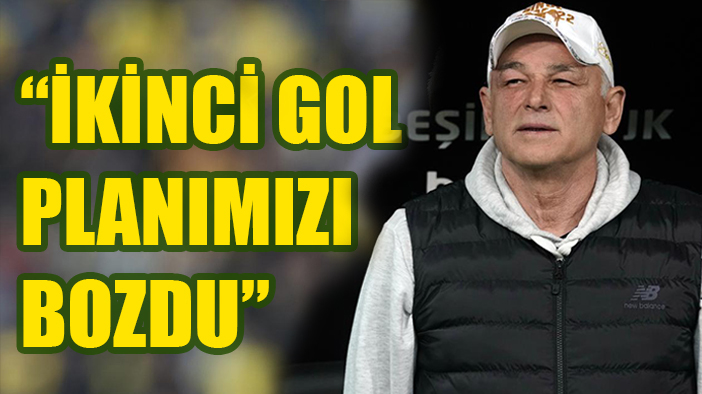 Fahrudin Ömerovic: İkinci gol planımızı bozdu