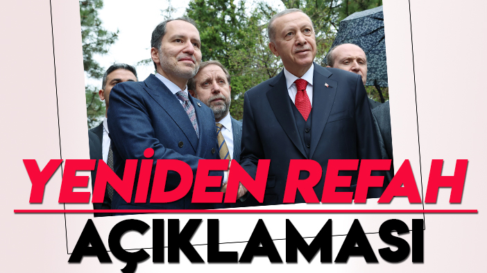 Cumhurbaşkanı Erdoğan'dan 'Yeniden Refah' açıklaması