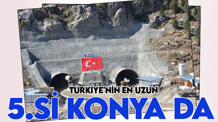 Konya'daki 5. sırada yer alıyor: İşte Türkiye’nin en uzun karayolu tünelleri