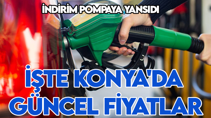 İndirim pompaya yansıdı: İşte Konya'da güncel akaryakıt fiyatları