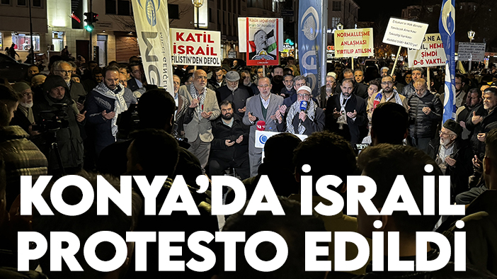 Konya'da İsrail'in Gazze'ye saldırılarına protesto