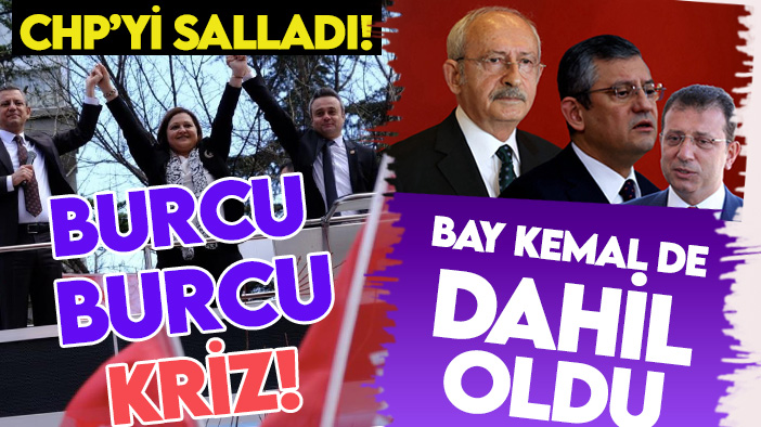 CHP'de "Burcu Köksal" krizi derinleşiyor: Bay Kemal de dahil oldu!