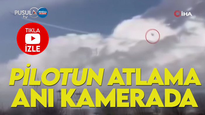 Konya'da düşen Türk Yıldızları uçağının pilotunun atlama anı kamerada