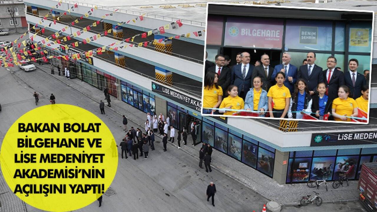 Ticaret Bakanı Bolat Bilgehane Ve Lise Medeniyet Akademisi’nin açılışını yaptı