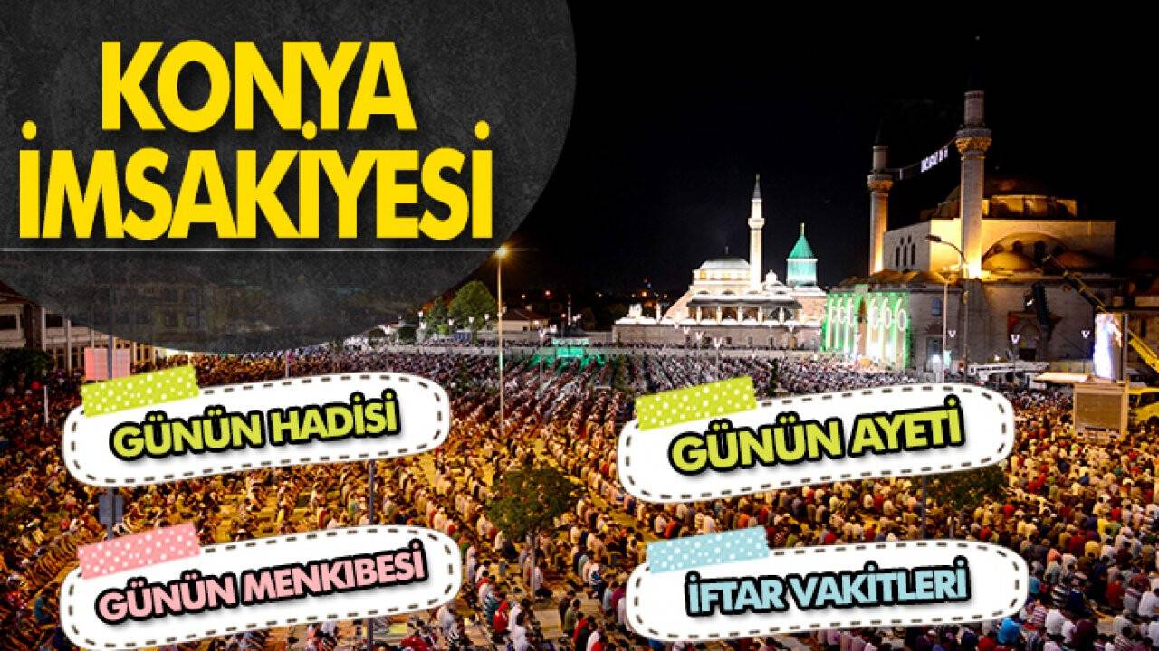 Konya Namaz Vakitleri 2024 / Konya iftar vakitleri 2024 19 Mart