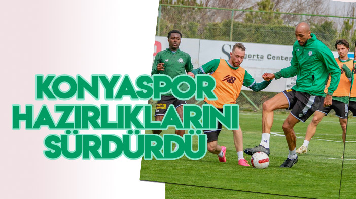 Konyaspor, Trabzonspor maçı hazırlıklarını sürdürdü