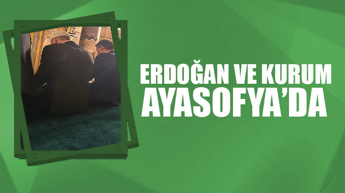 Erdoğan, Ayasofya-i Kebir Cami-i Şerifi'nde namaz kıldı