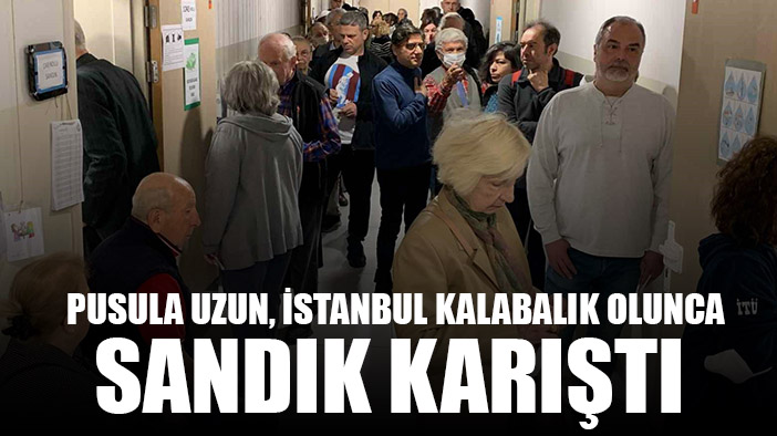 Oy pusulasının 4 tane olması İstanbul’da yoğunluğa neden oldu