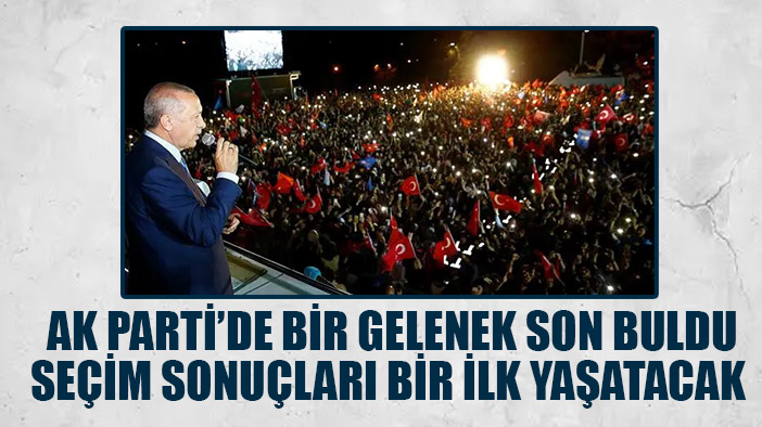 Erdoğan ilk kez balkon konuşması yapmayacak