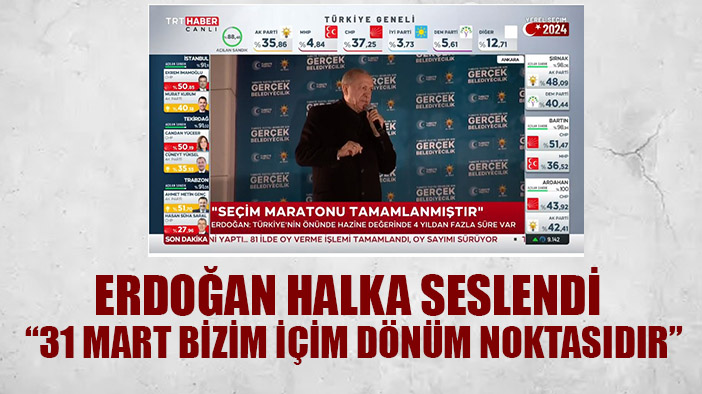 Erdoğan Ankara'da halka konuştu: Yerel seçimden umduğumuz neticeyi alamadık
