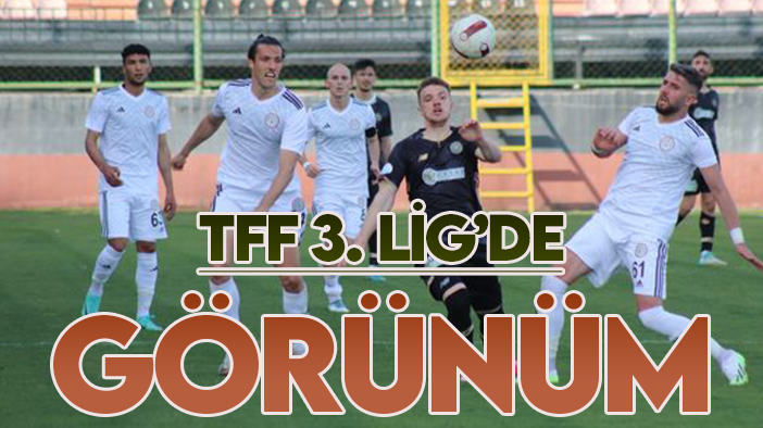 TFF 3. Lig'de toplu sonuçlar ve puan durumları