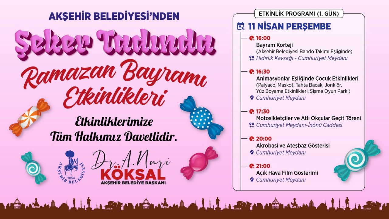 Akşehir Belediyesi'nden Ramazan Bayramı etkinlikleri!