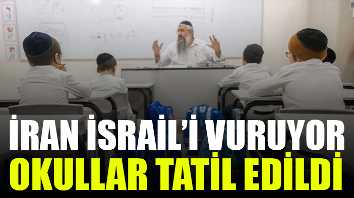 İran, İsrail'i vuruyor: Okullar tatil edildi