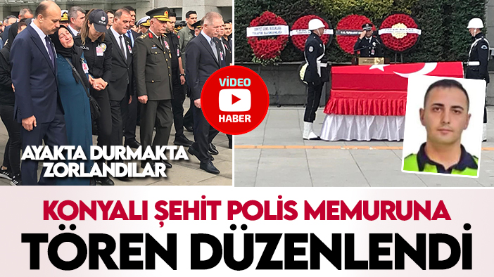 Konyalı Şehit Polis Memuru için İstanbul Emniyeti'nde tören düzenlendi