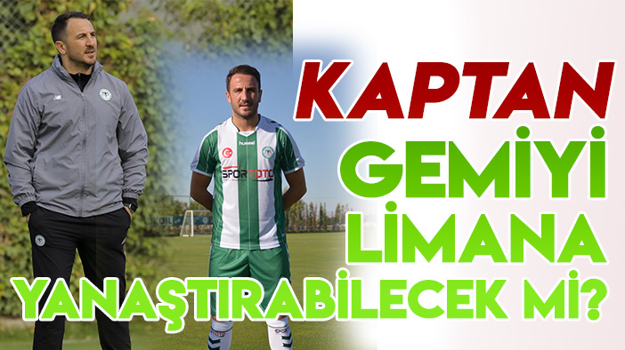 Ali Çamdalı, Konyaspor'u ligde bırakabilirse önemli bir başarıya imza atacak