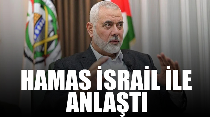 Hamas İsrail'in ateşkes teklifini kabul etti