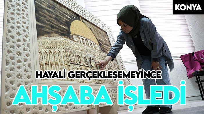 Çocukluk hayali gerçekleşemeyince ahşaba Kubbetüs-Sahra'yı işledi