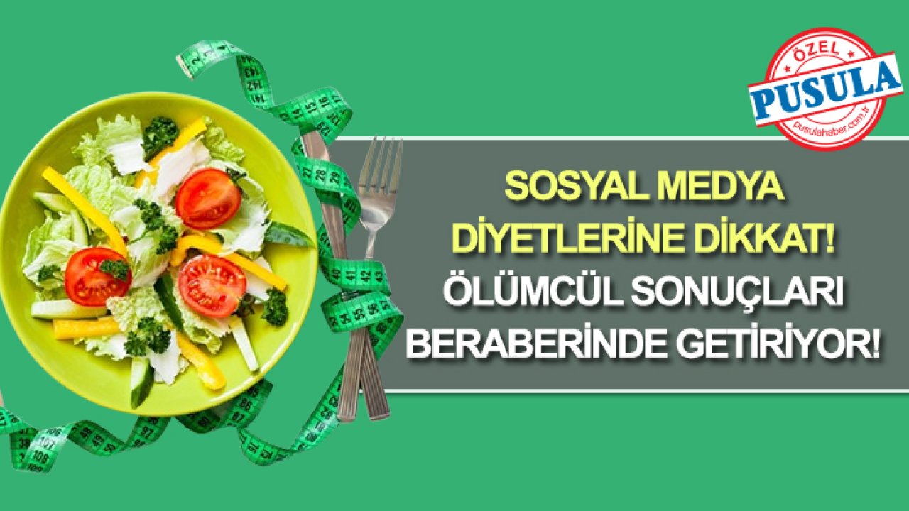 Sosyal medya diyetlerine dikkat! Ölümcül sonuçları beraberinde getiriyor!