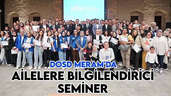 DOSD Meram'da ailelere bilgilendirici seminer