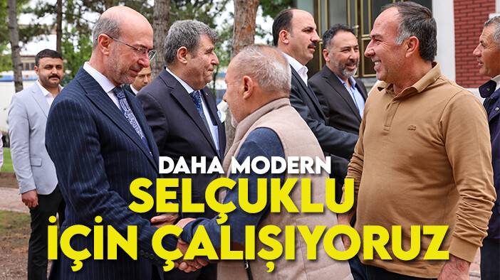 Başkan Pekyatırmacı: Selçuklu'muzun modernleşmesi için elimizden geleni yapacağız