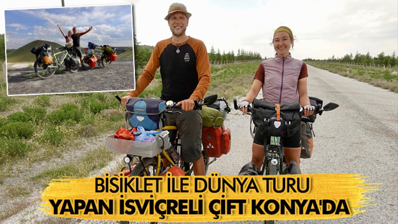 Bisiklet ile dünya turu yapan İsviçreli çift Konya'da