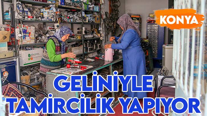 Eşinin vasiyetini yerine getirdi: Geliniyle tamircilik yapıyor